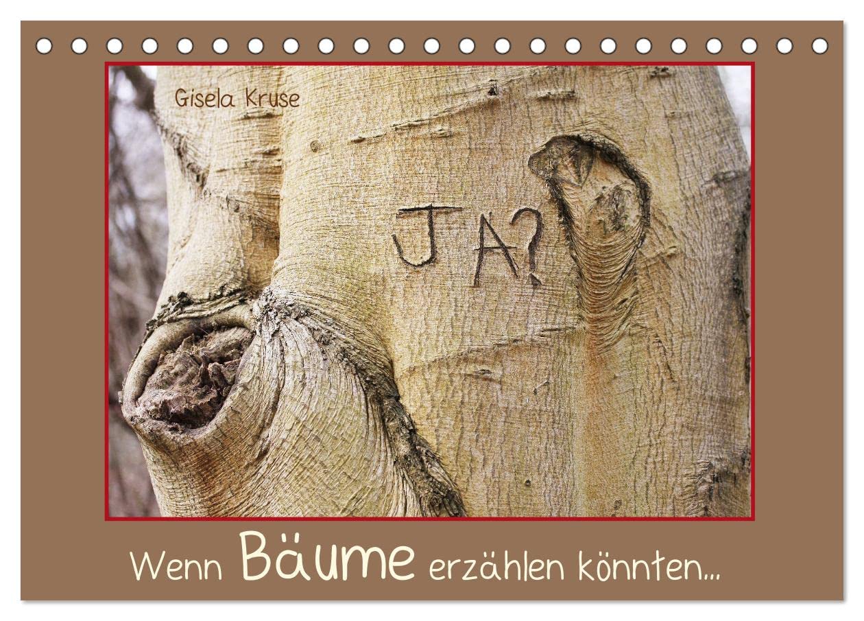 Wenn Bäume erzählen könnten (Tischkalender 2024 DIN A5 quer), CALVENDO Monatskalender: Bilder erzählen die Schicksale von Bäumen (CALVENDO Natur) Photography