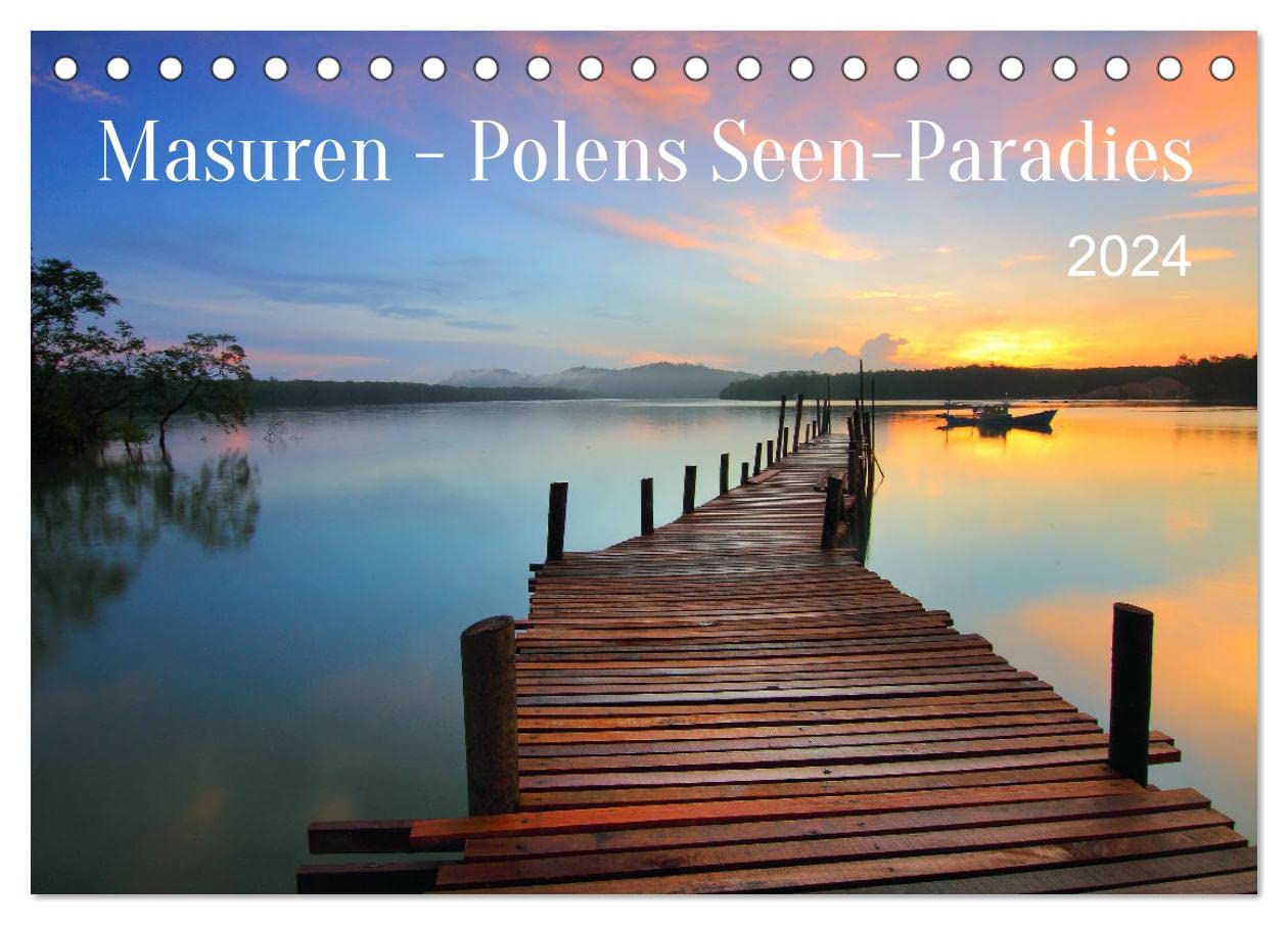 Masuren - Polens Seen-Paradies (Tischkalender 2024 DIN A5 quer), CALVENDO Monatskalender: Die Masuren, das Paradies für die Seele (CALVENDO Natur) Social Sciences