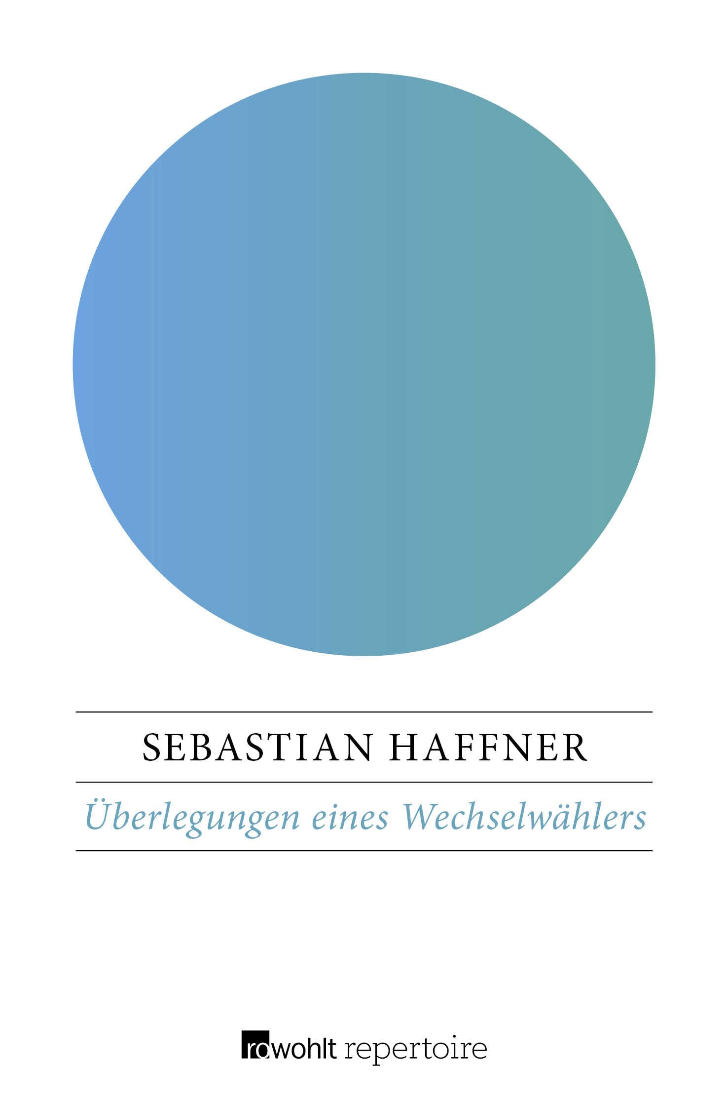 Überlegungen eines Wechselwählers Social Sciences