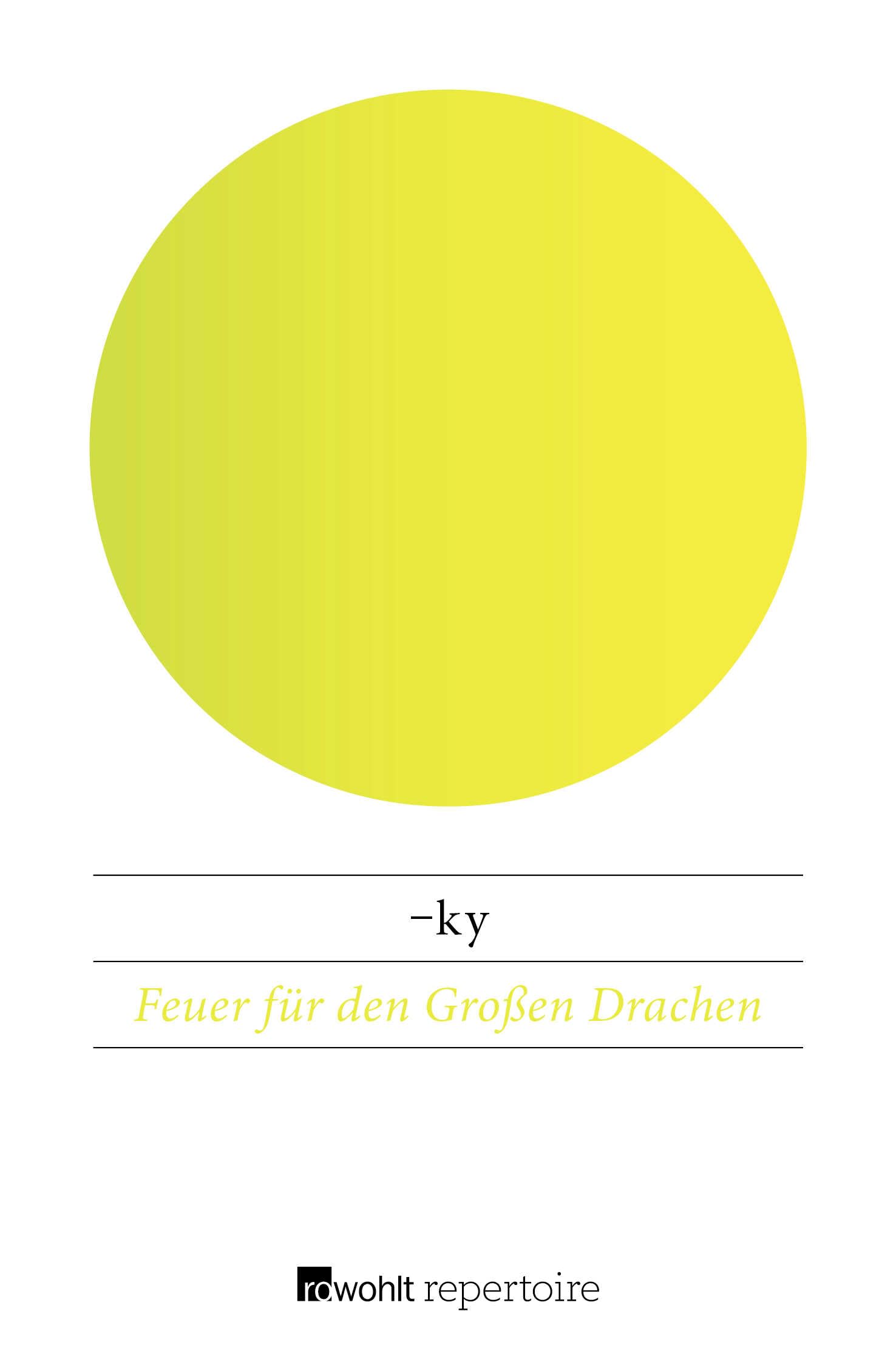 Feuer für den Großen Drachen Contemporary literature