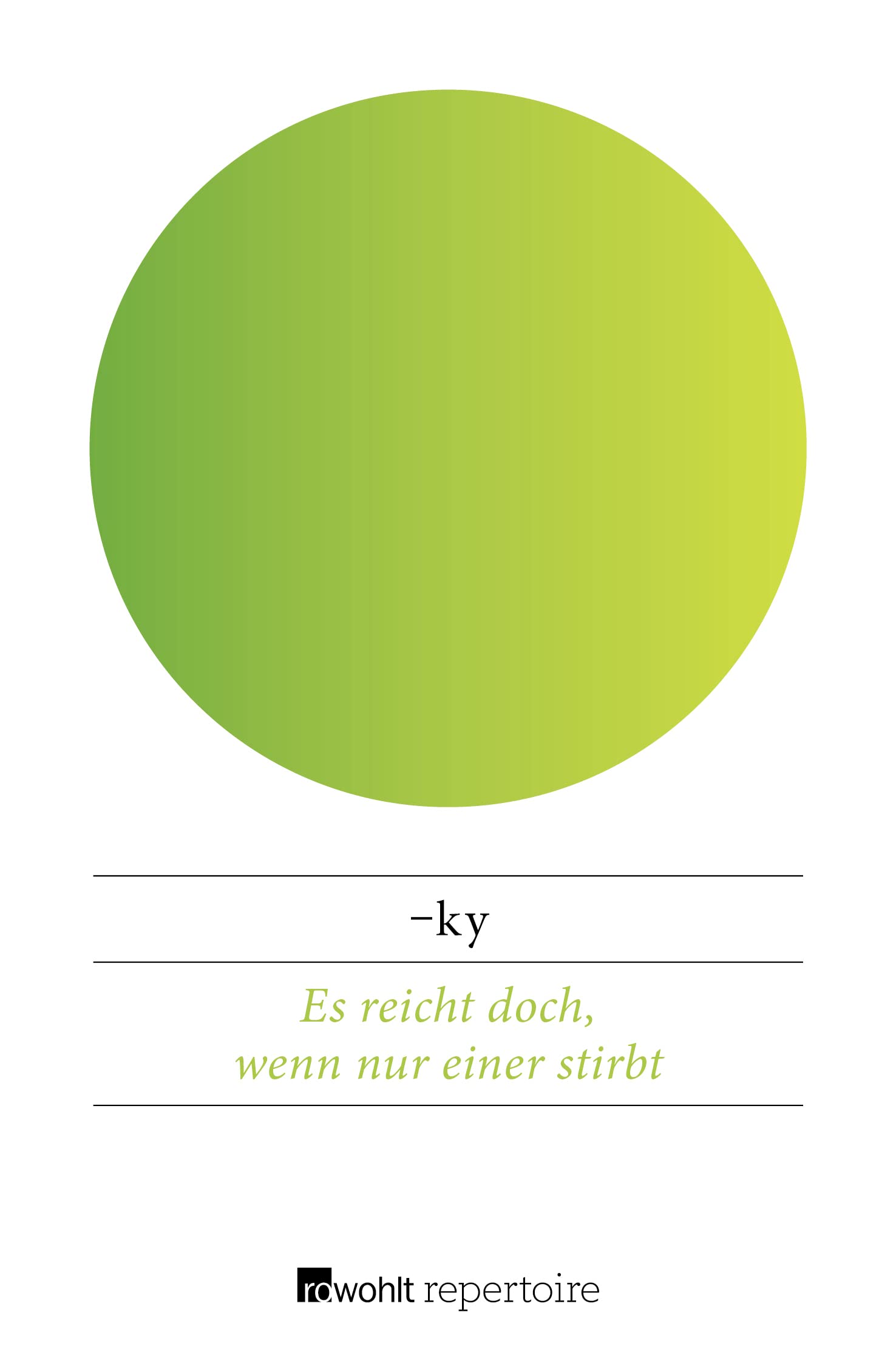 Es reicht doch, wenn nur einer stirbt Contemporary literature