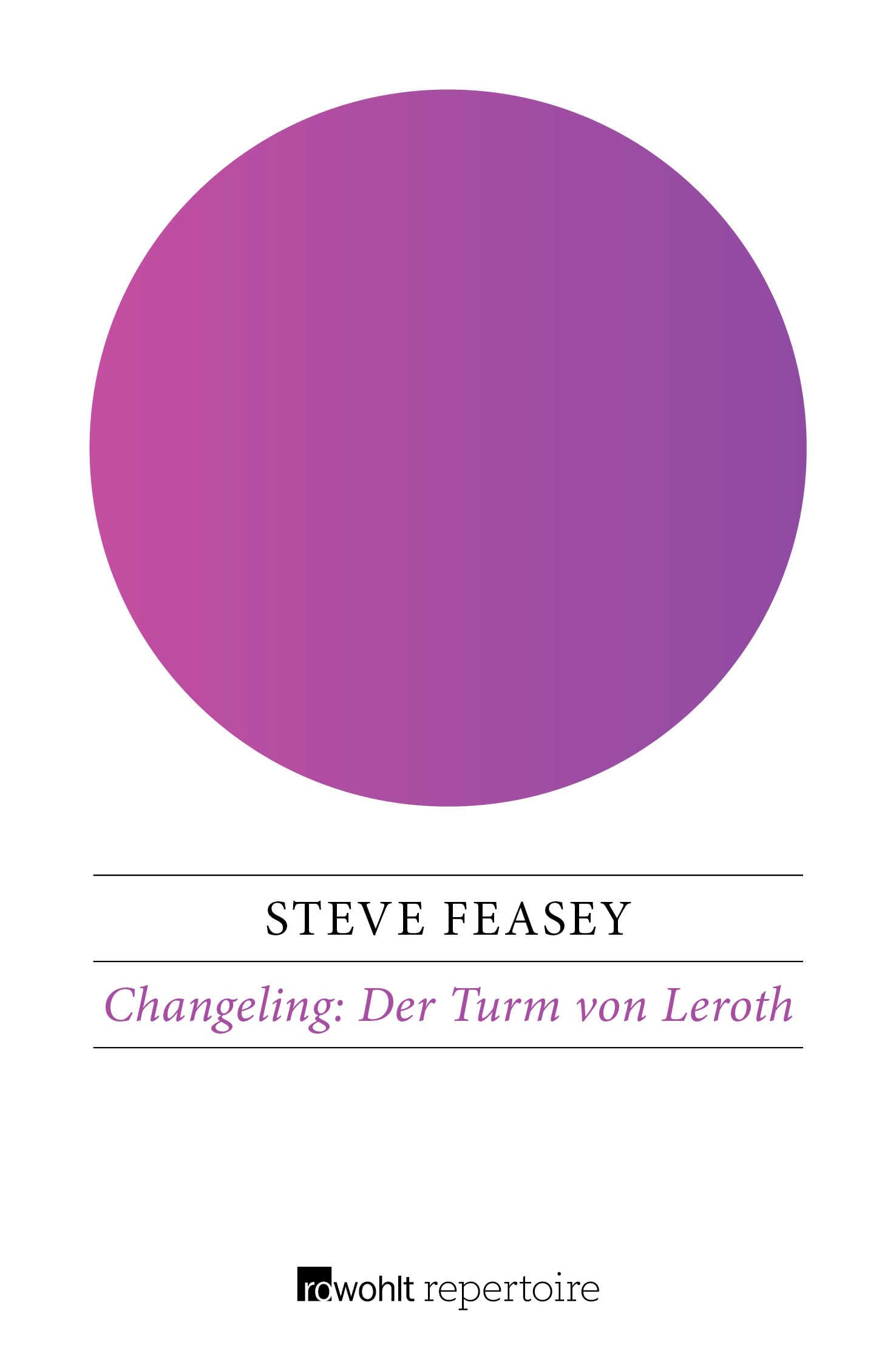 Der Turm von Leroth (Changeling, Band 2) Fiction