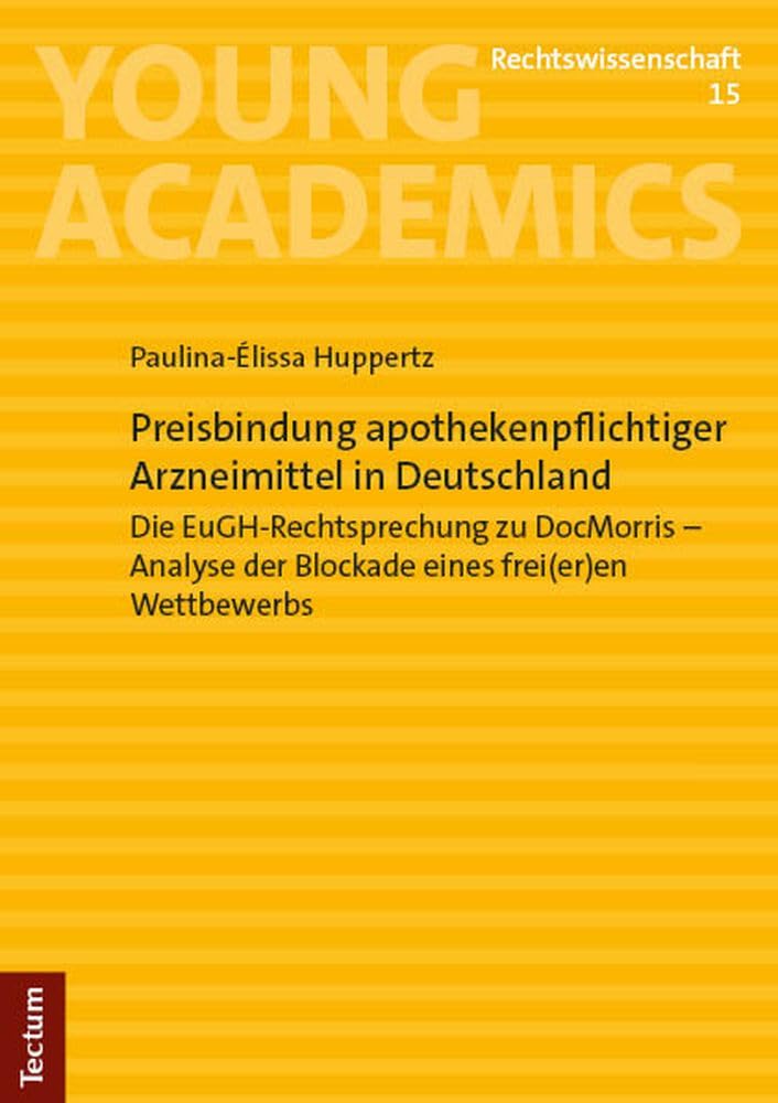 Preisbindung apothekenpflichtiger Arzneimittel in Deutschland Law