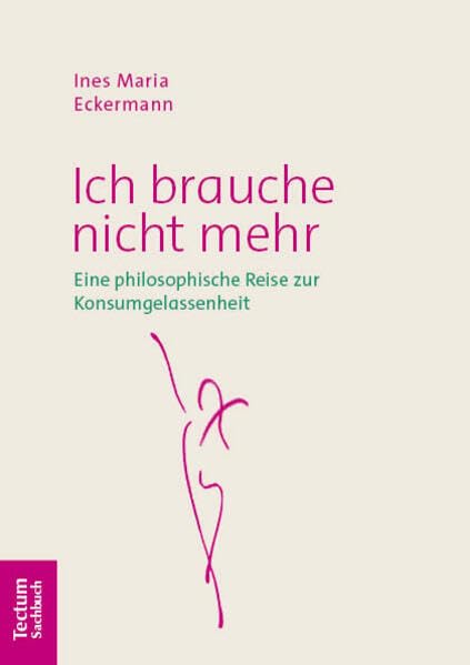 Ich brauche nicht mehr Philosophy