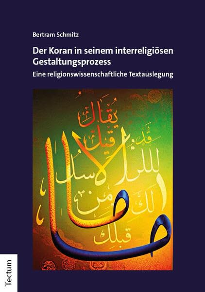 Der Koran in seinem interreligiösen Gestaltungsprozess Philosophy