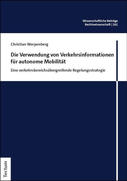Die Verwendung von Verkehrsinformationen für autonome Mobilität Law