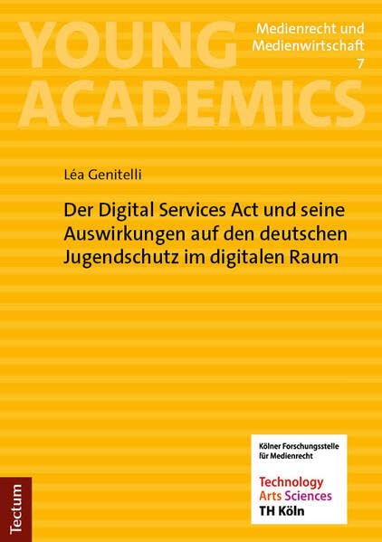 Der Digital Services Act und seine Auswirkungen auf den deutschen Jugendschutz im digitalen Raum Law