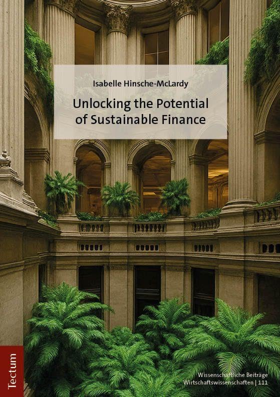 Unlocking the Potential of Sustainable Finance Law