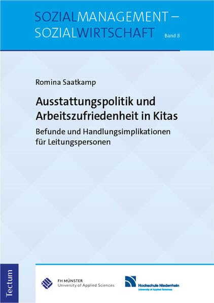 Ausstattungspolitik und Arbeitszufriedenheit in Kitas Social Sciences