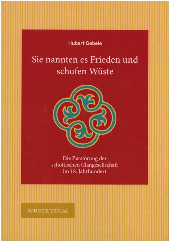 Sie schufen Wüste und nannten es Frieden Politics & History