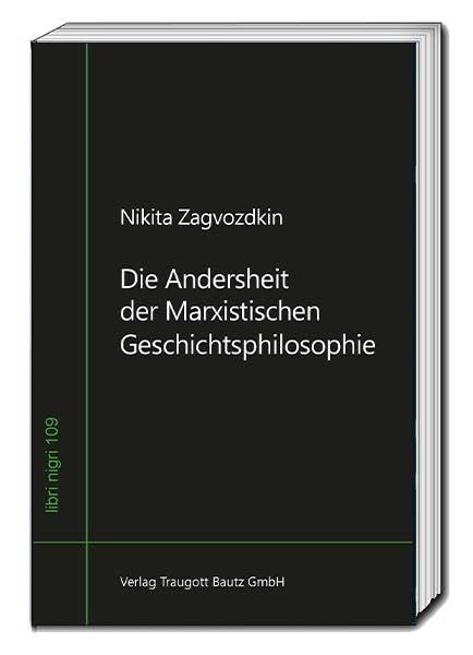 Die Andersheit der Marxistischen Geschichtsphilosophie Philosophy