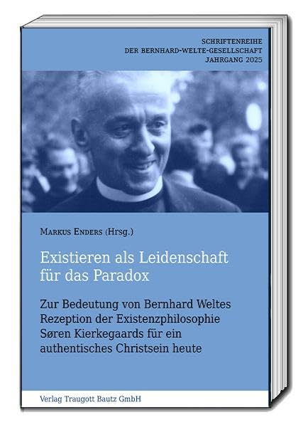 Existieren als Leidenschaft für das Paradox Philosophy