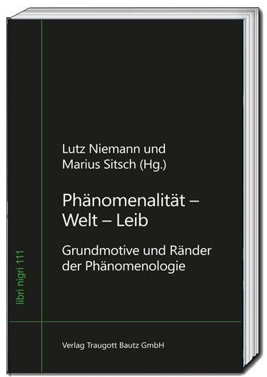 Phänomenalität - Welt - Leib Philosophy