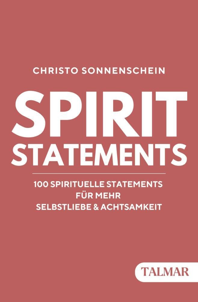 SPIRIT STATEMENTS: 100 spirituelle Statements für mehr Selbstliebe & Achtsamkeit Lifestyle
