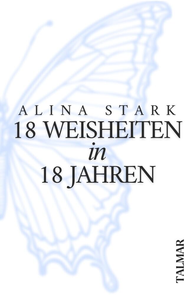 18 Weisheiten in 18 Jahren Business, Finance & Career