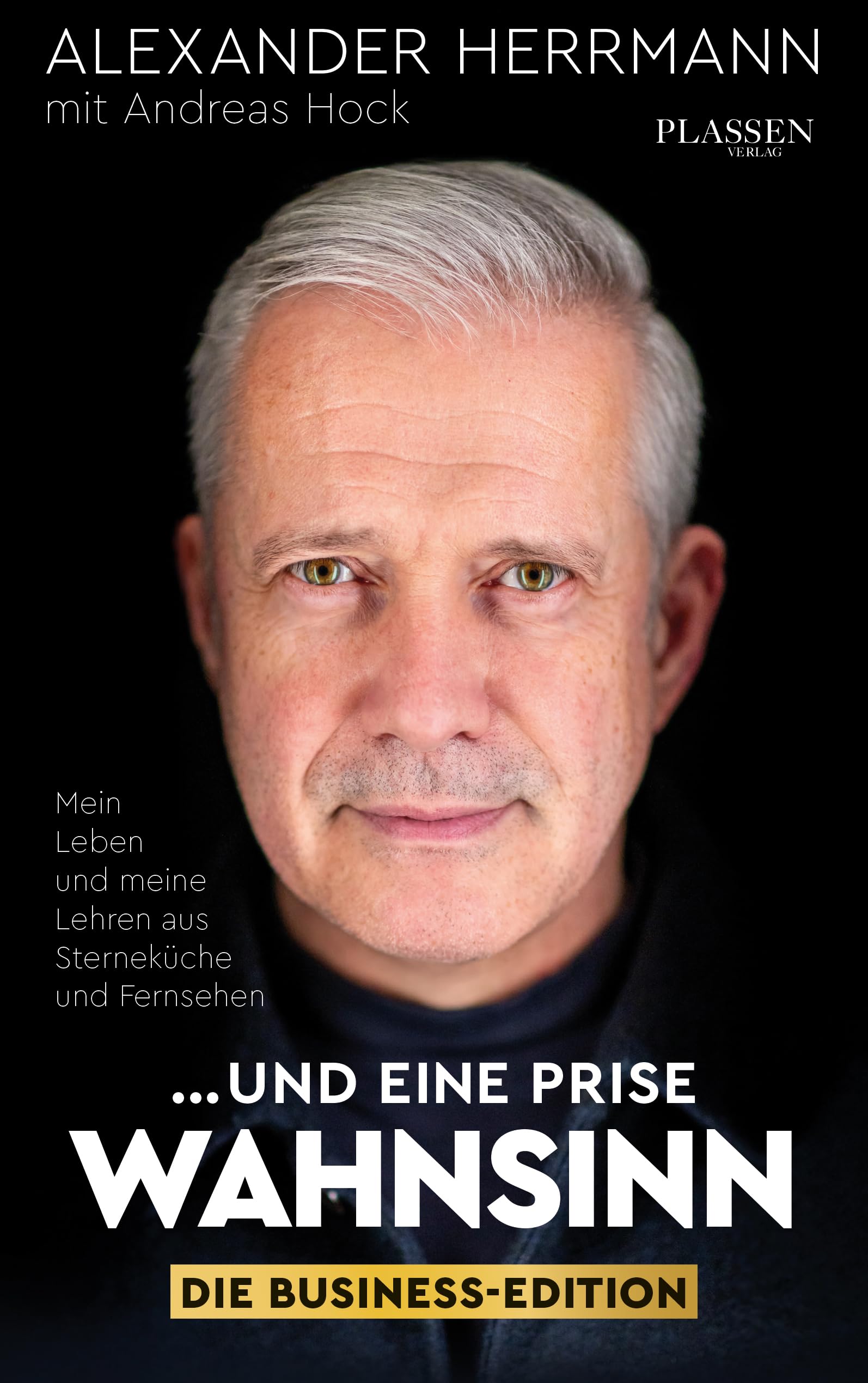 ... und eine Prise Wahnsinn - Die Business-Edition Books