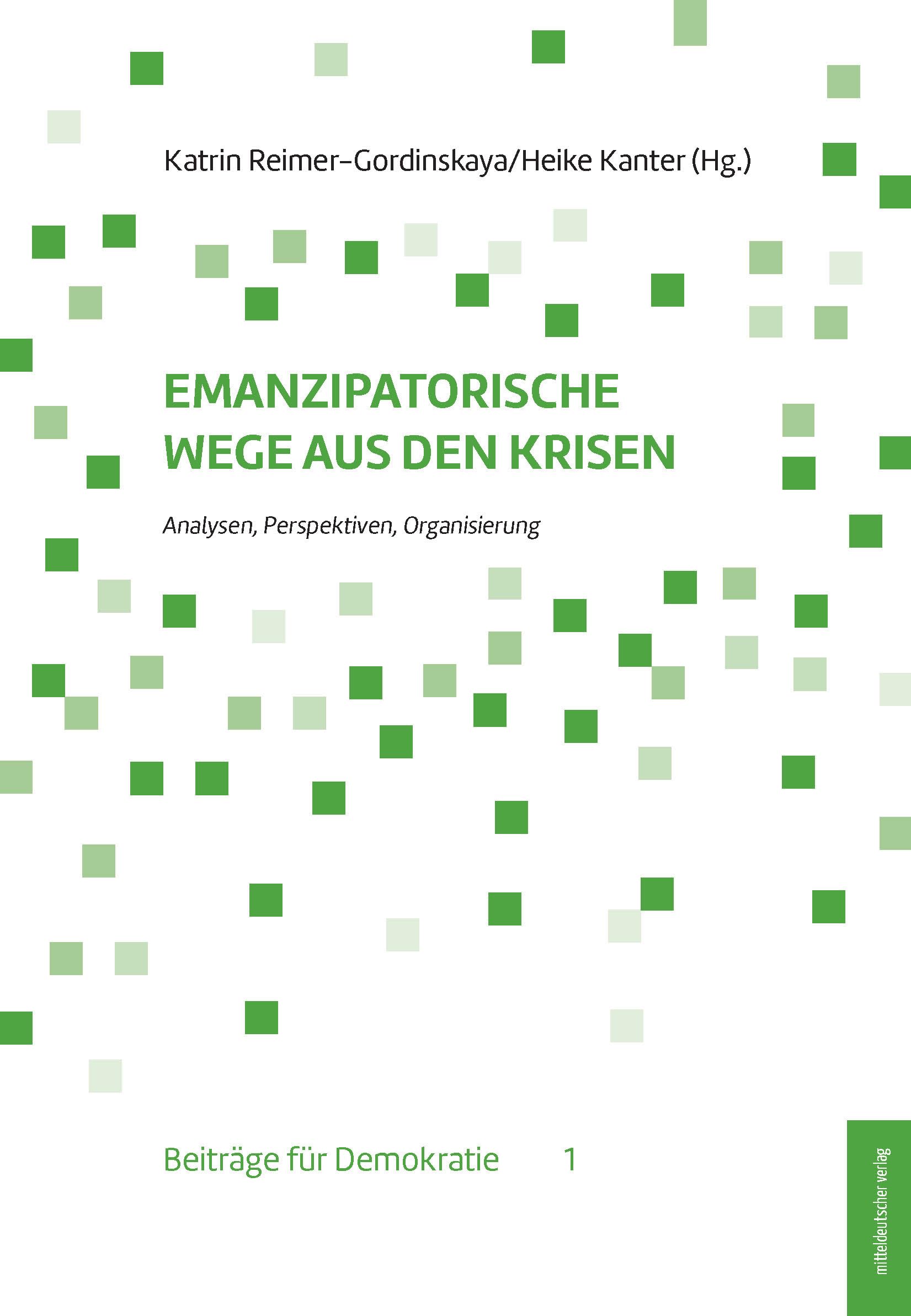 Emanzipatorische Wege aus den Krisen Law