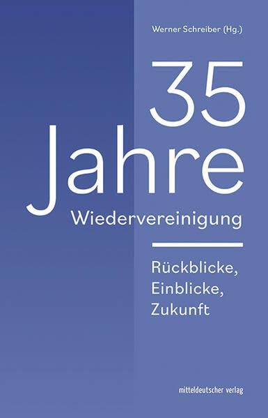 35 Jahre Wiedervereinigung Social Sciences