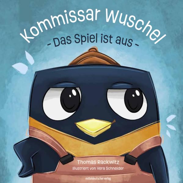 Kommissar Wuschel - Das Spiel ist aus Fiction