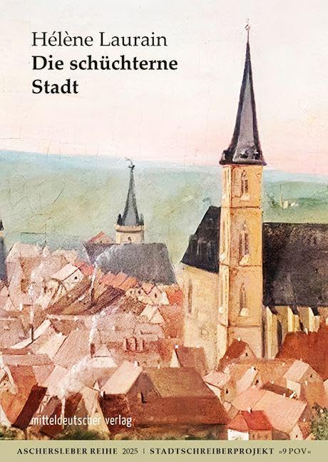 Die schüchterne Stadt Essays & Short Stories