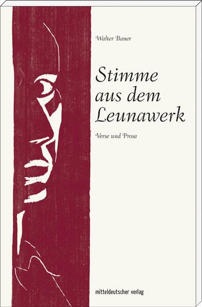 Stimme aus dem Leunawerk Poetry