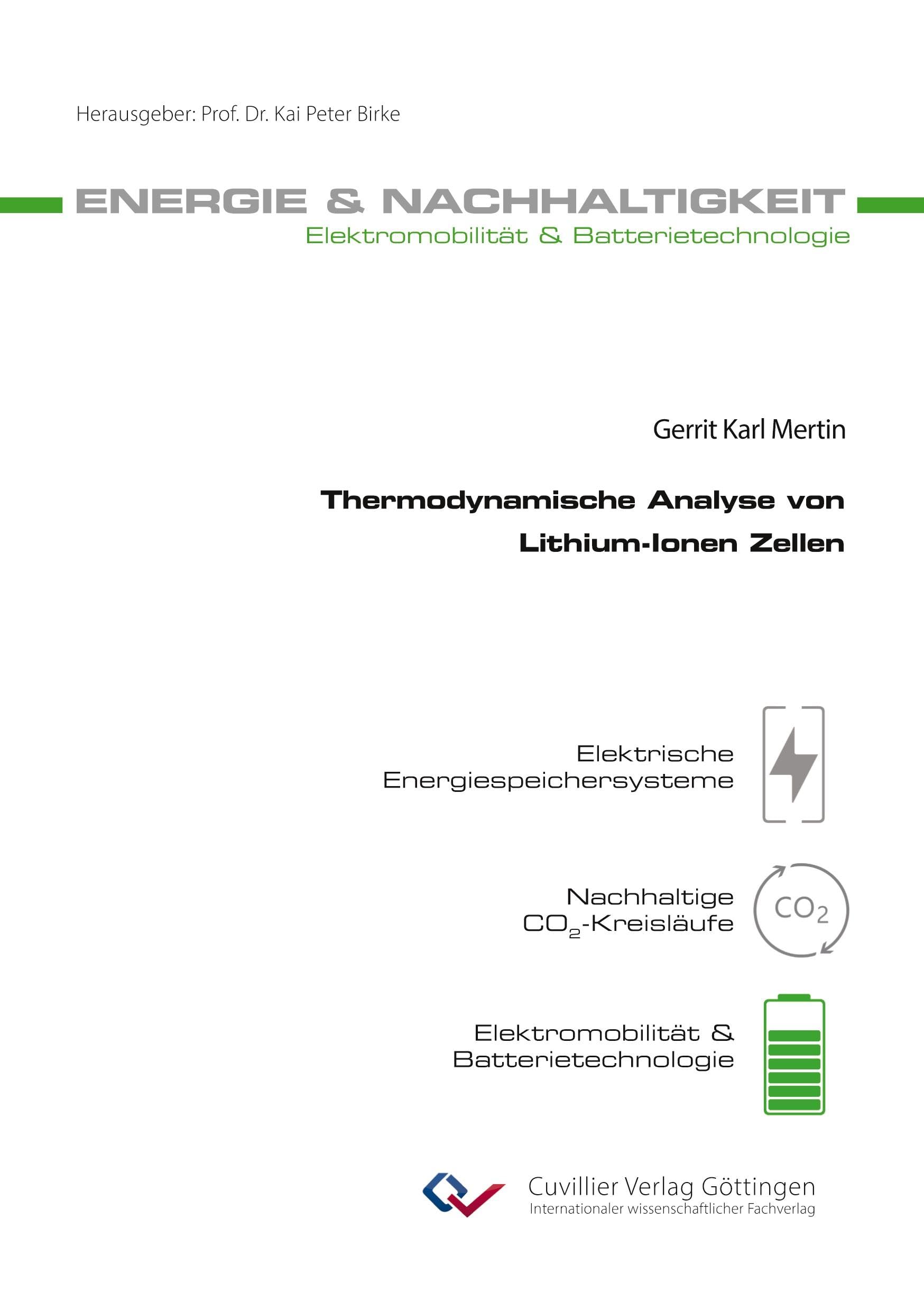Thermodynamische Analyse von Lithium-Ionen Zellen (Energie & Nachhaltigkeit) Media & Communication