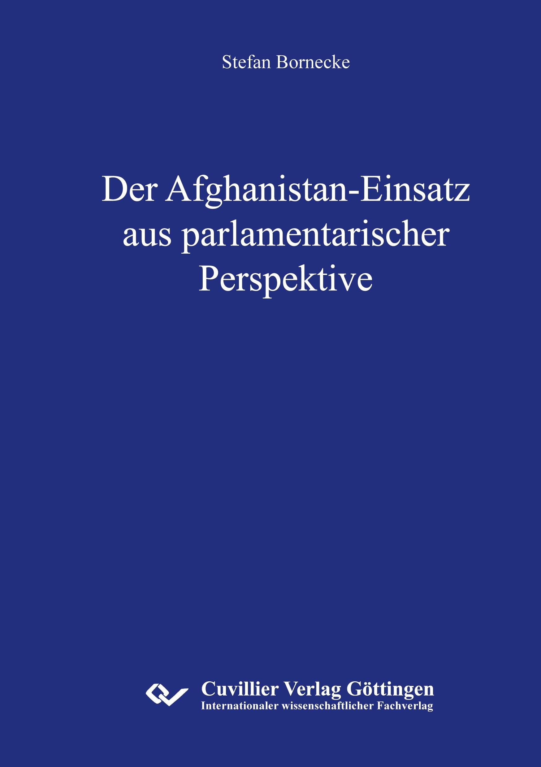 Der Afghanistan-Einsatz aus parlamentarischer Perspektive Law