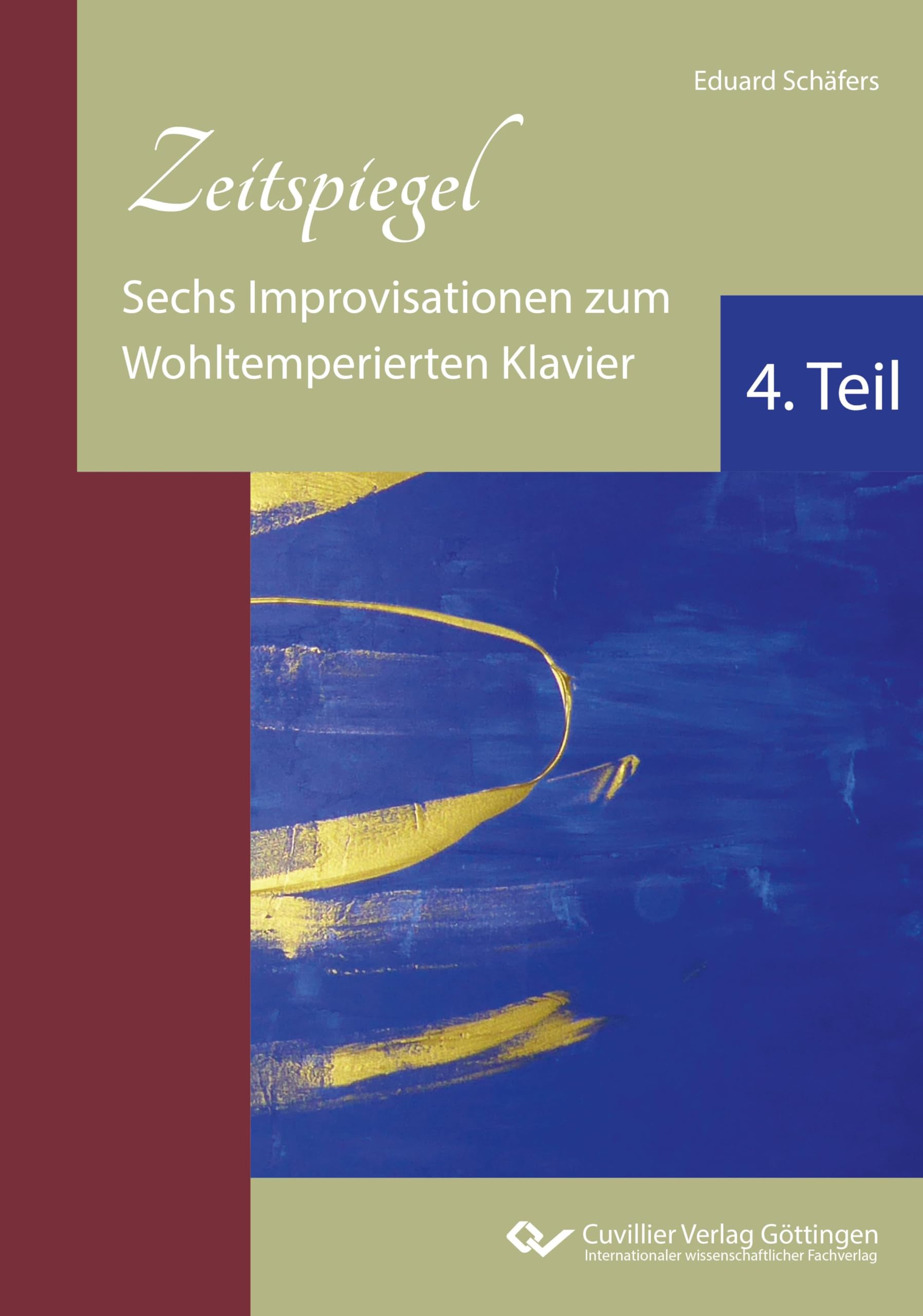 Zeitspiegel. Sechs Improvisationen zum Wohltemperierten Klavier 4. Teil Arts & Music