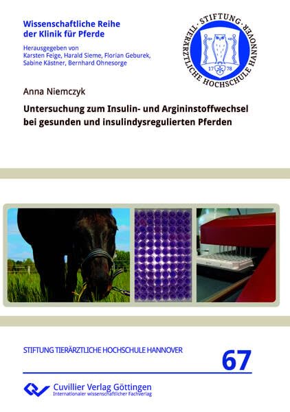 Untersuchung zum Insulin- und Argininstoffwechsel bei gesunden und insulindysregulierten Pferden Medicine