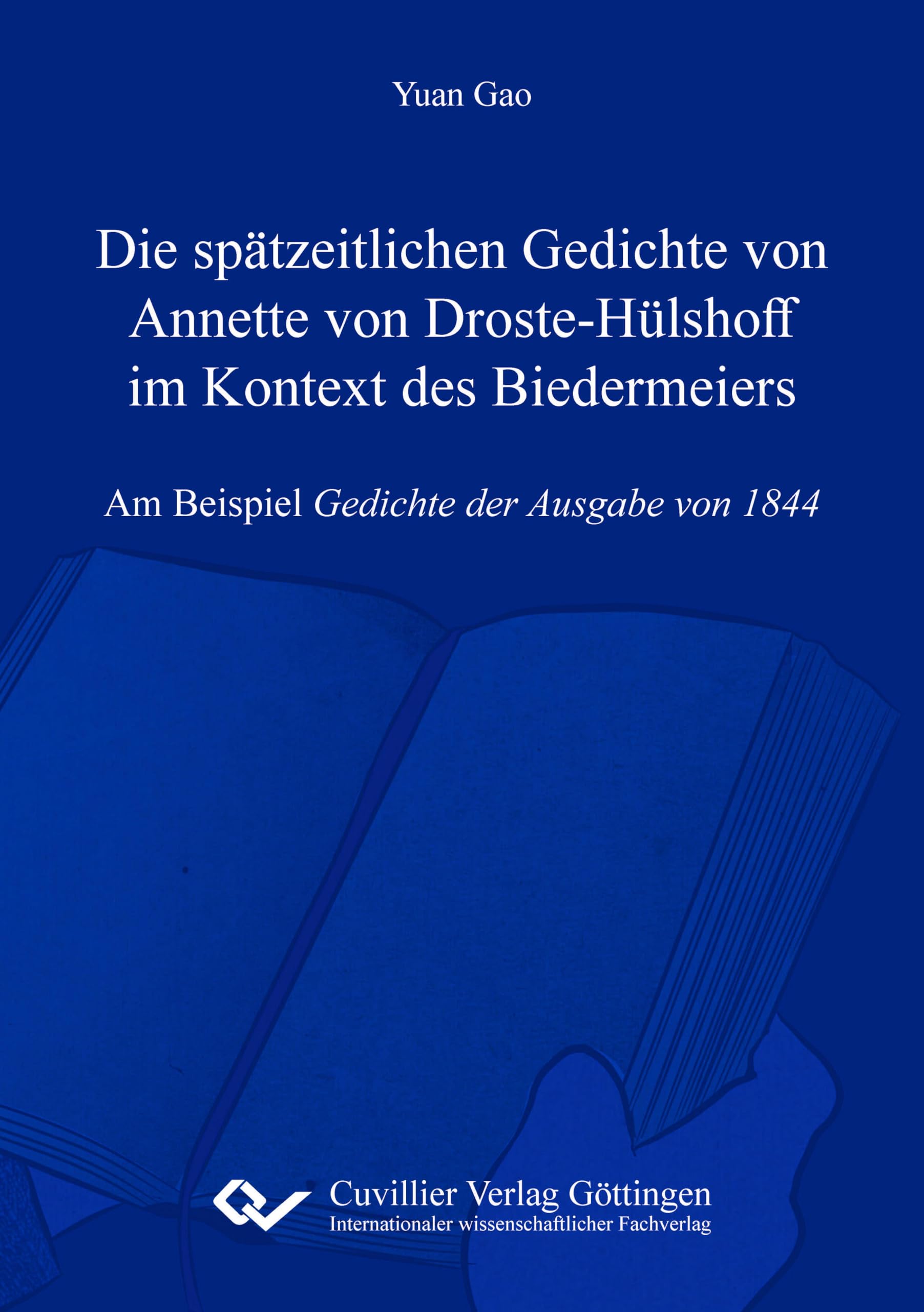 Die spätzeitlichen Gedichte von Annette von Droste-Hülshoff im Kontext des Biedermeiers Am Beispiel Gedichte der Ausgabe von 1844 Contemporary literature