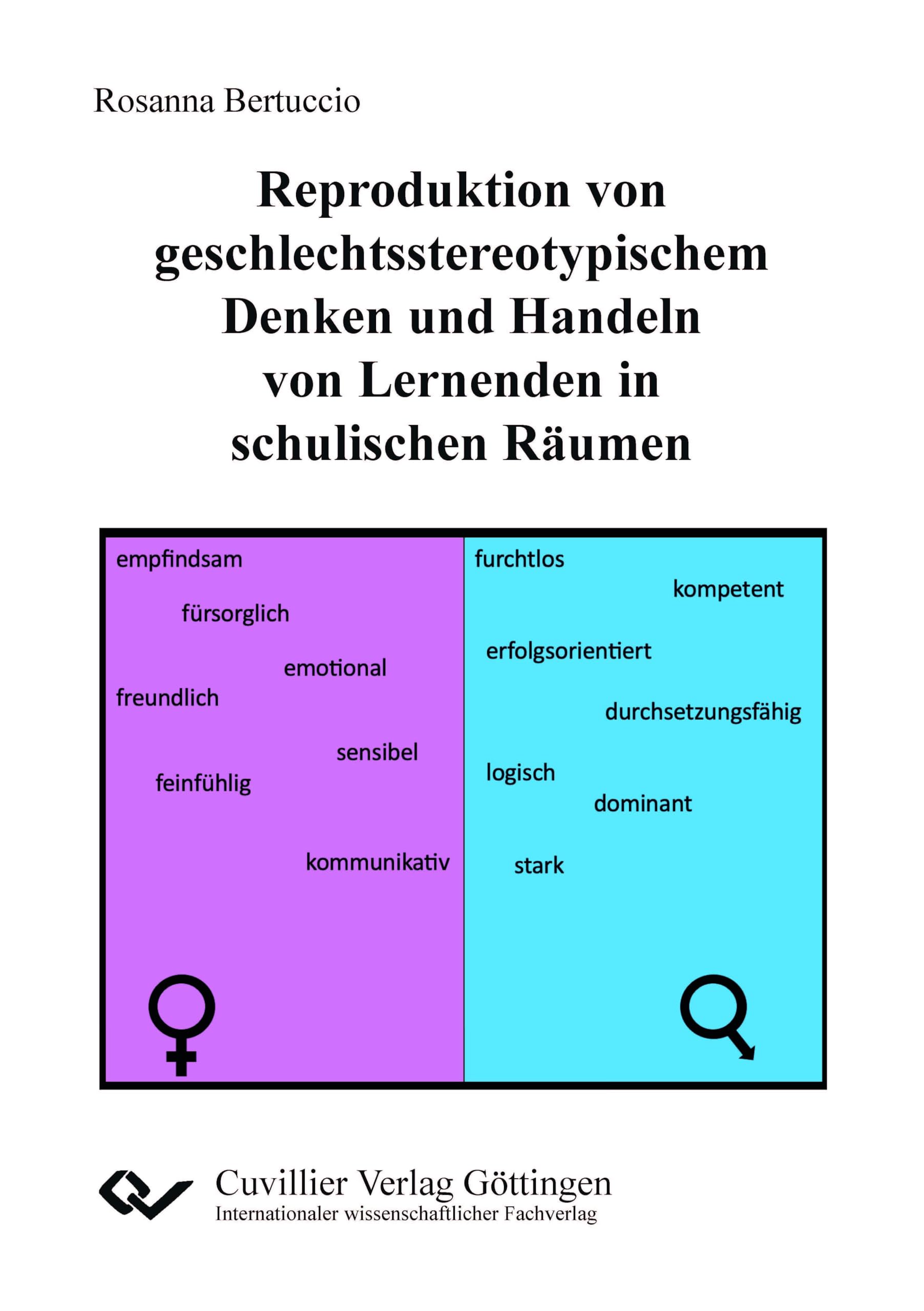 Reproduktion von geschlechtsstereotypischem Denken und Handeln von Lernenden in schulischen Räumen Books