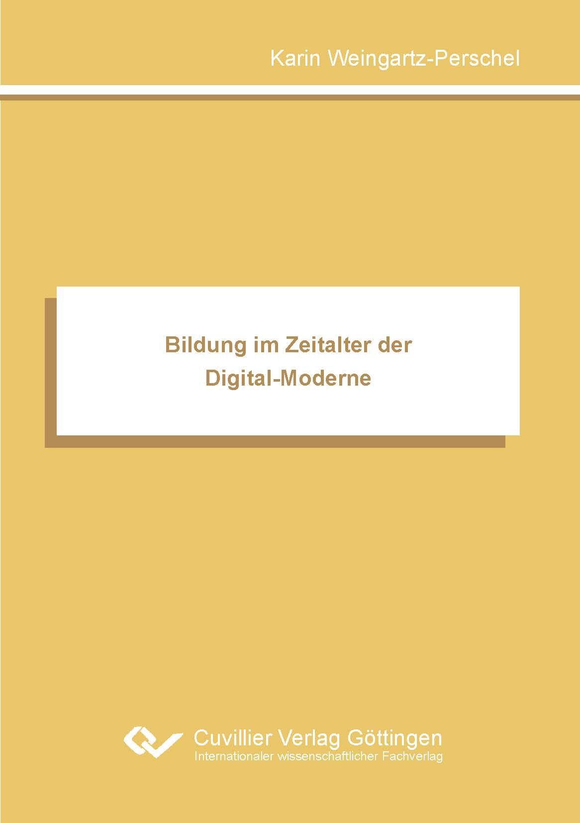 Bildung im Zeitalter der Digital-Moderne Philosophy