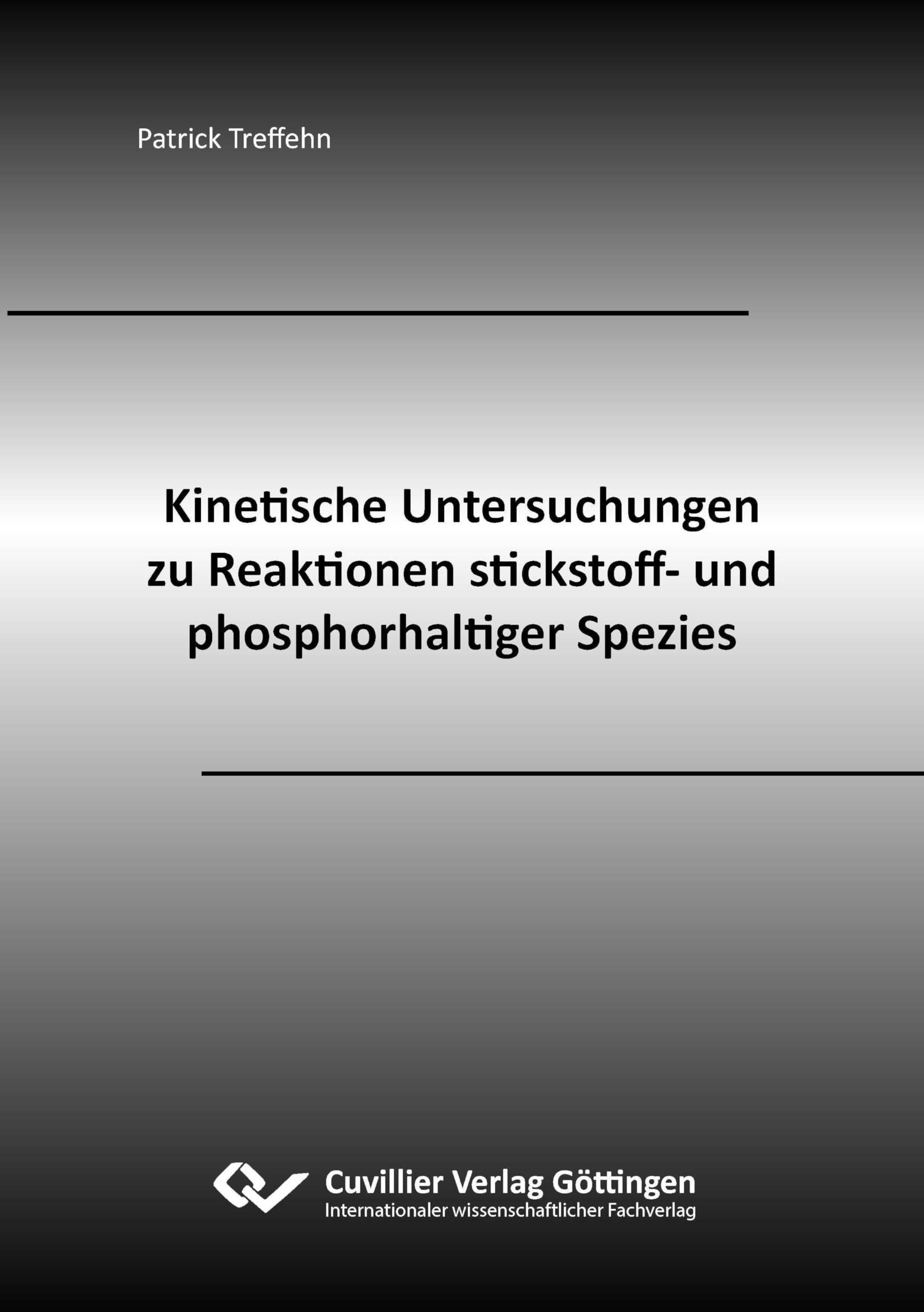 Kinetische Untersuchungen zu Reaktionen stickstoff- und phosphorhaltiger Spezies Natural Sciences