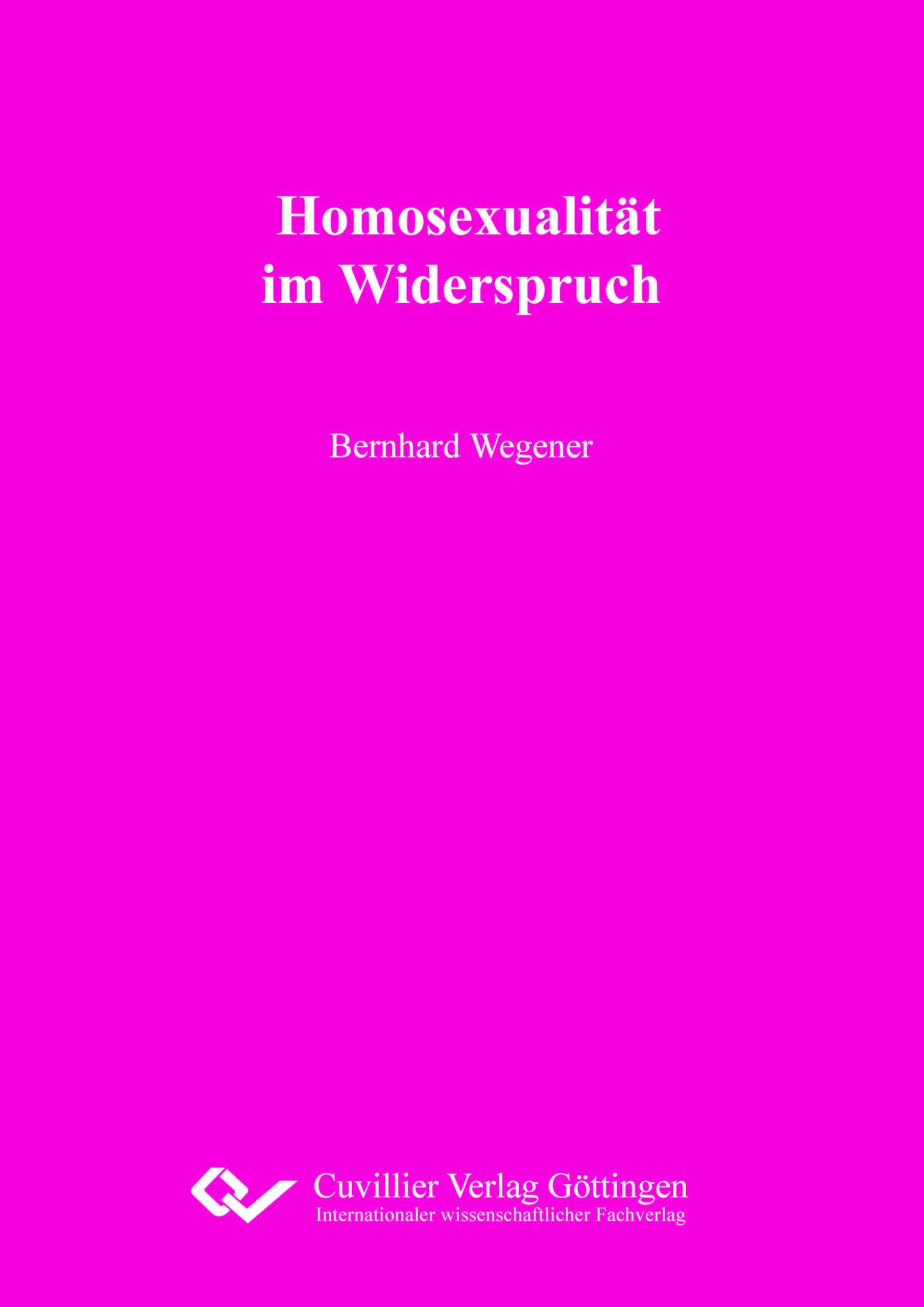 Homosexualität im Widerspruch Books