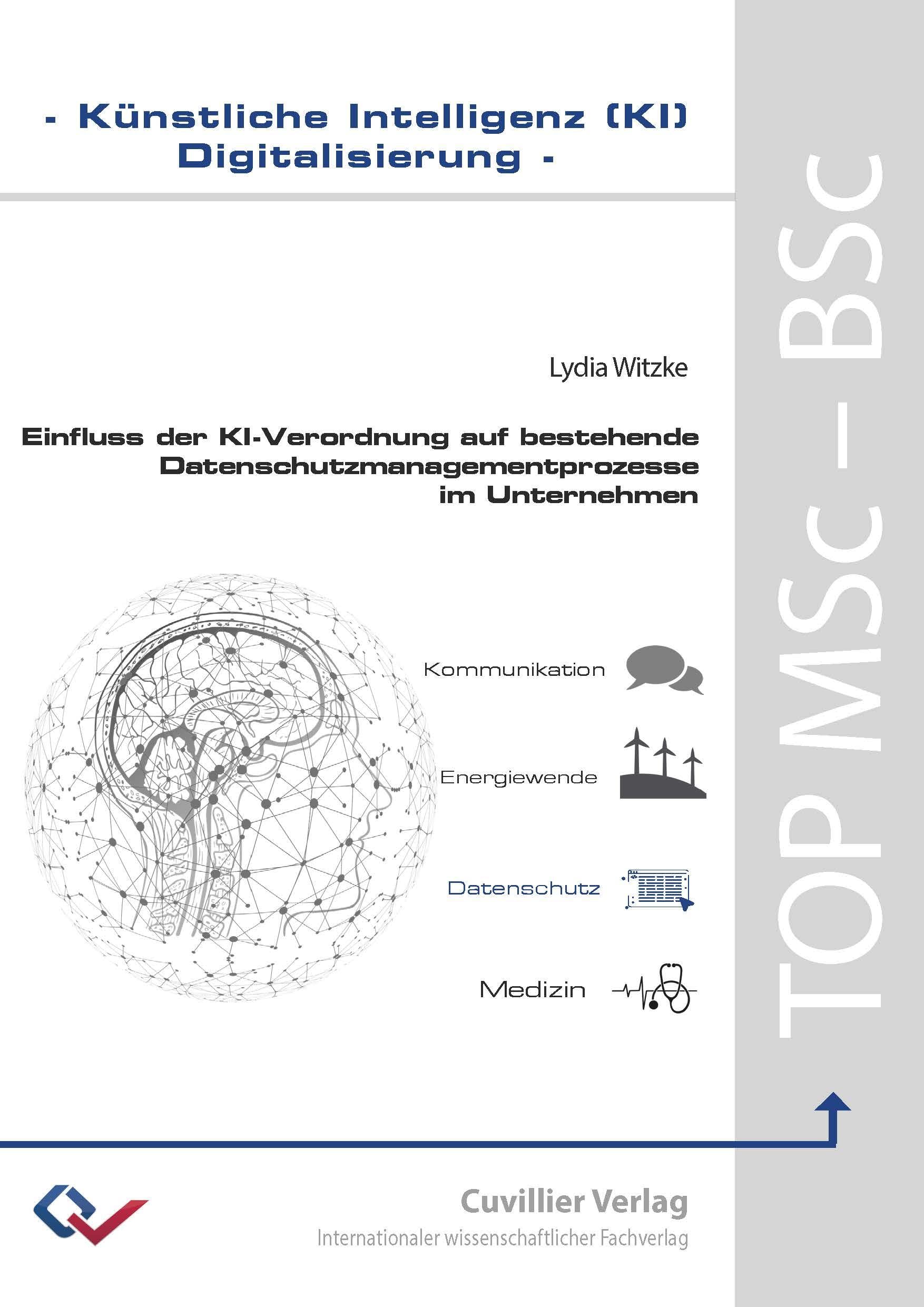 Einfluss der KI-Verordnung auf bestehende Datenschutzmanagementprozesse im Unternehmen. Law
