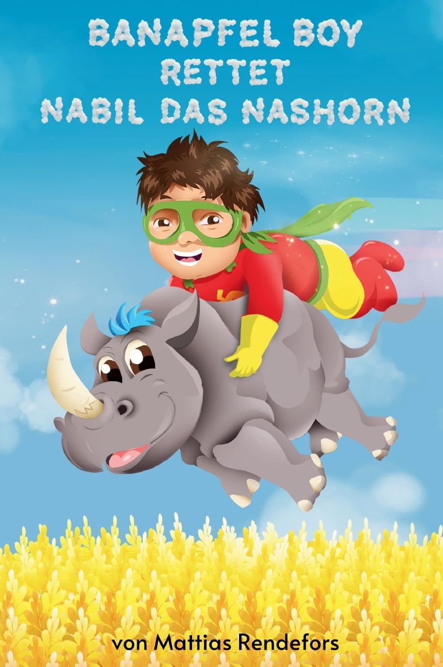 Banapfel Boy rettet Nabil das Nashorn Novels & Short Stories