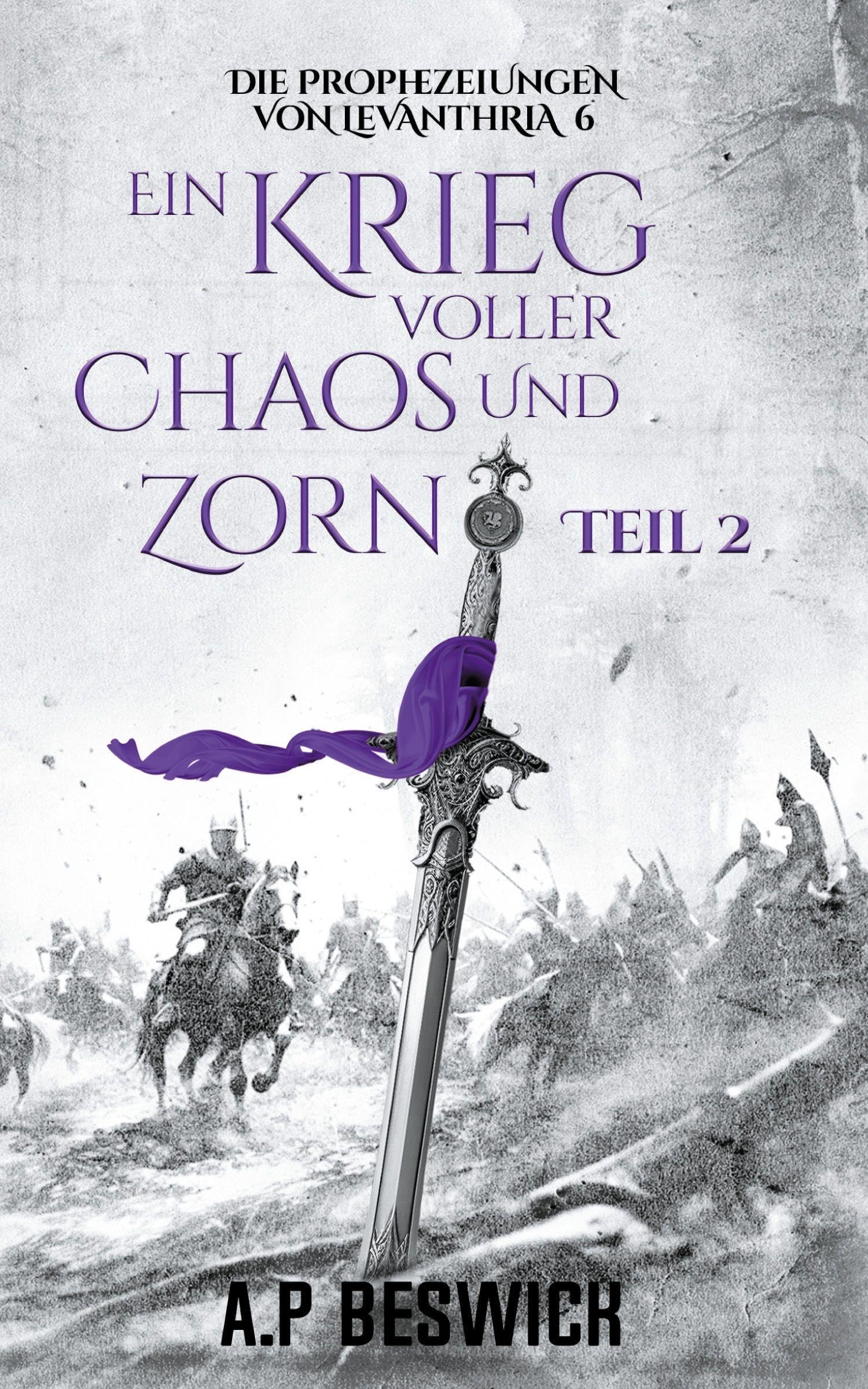 Ein Krieg voller Chaos und Zorn, Teil 2 Historical Fiction
