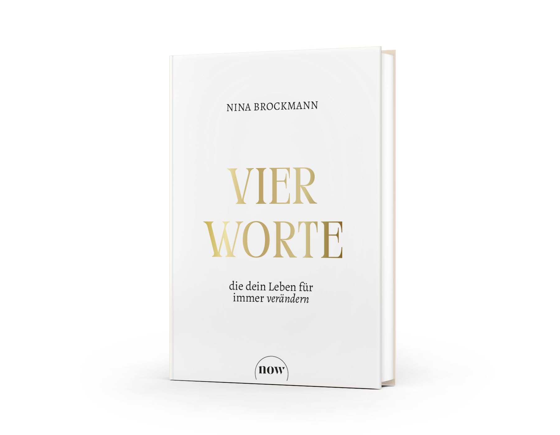 Vier Worte, die dein Leben für immer verändern Lifestyle