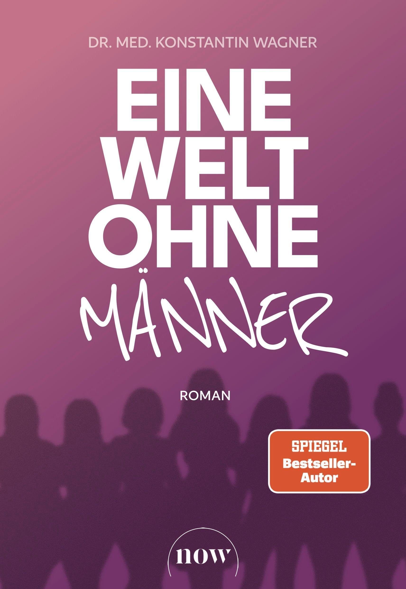 Eine Welt ohne Männer Contemporary literature