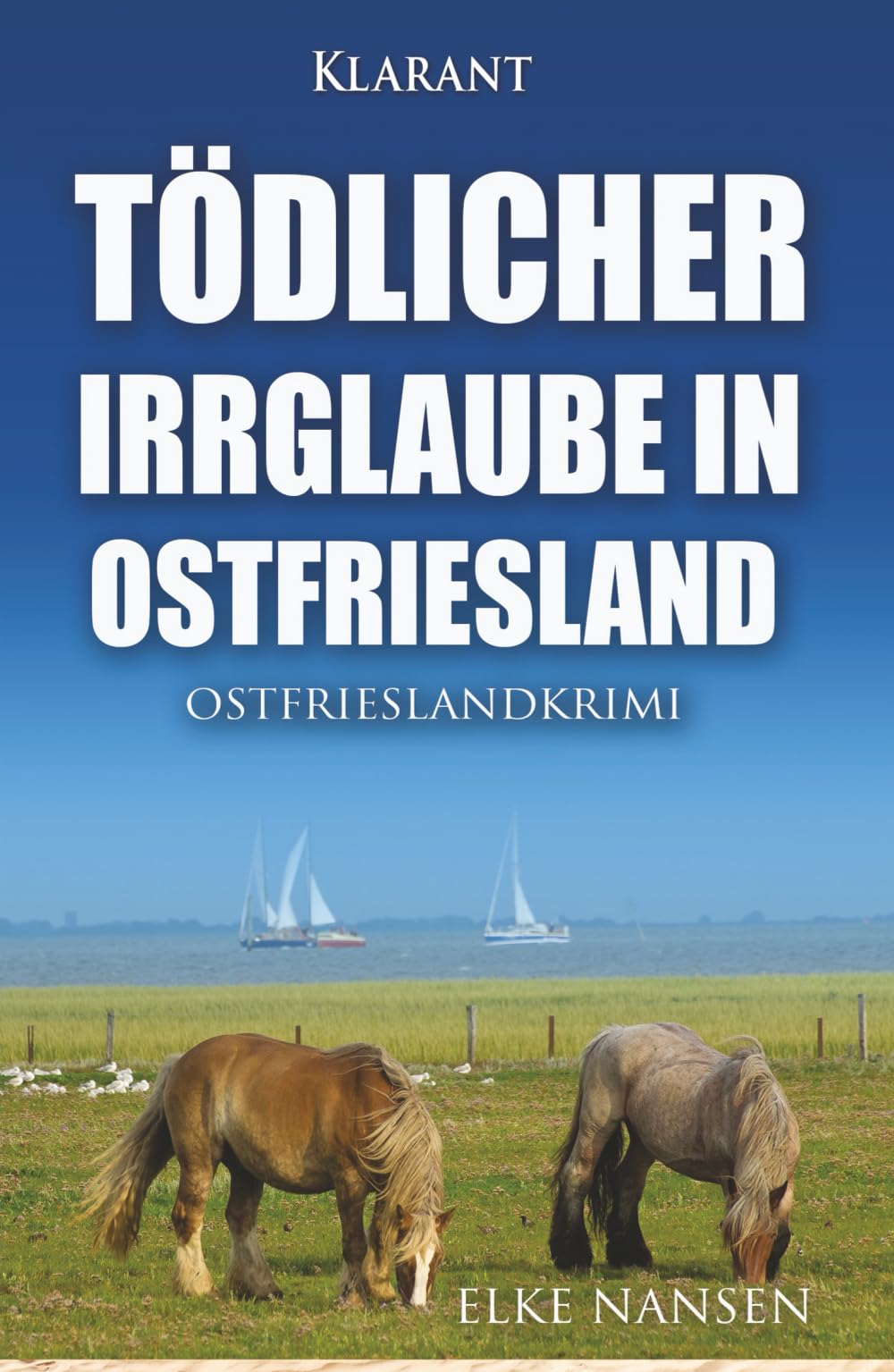 Tödlicher Irrglaube in Ostfriesland. Ostfrieslandkrimi Humour & Satire