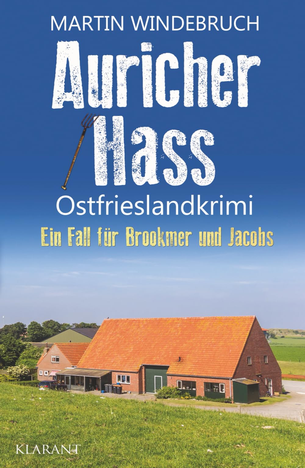 Auricher Hass. Ostfrieslandkrimi Holiday Reading