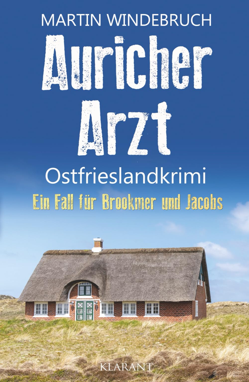 Auricher Arzt. Ostfrieslandkrimi Humour & Satire