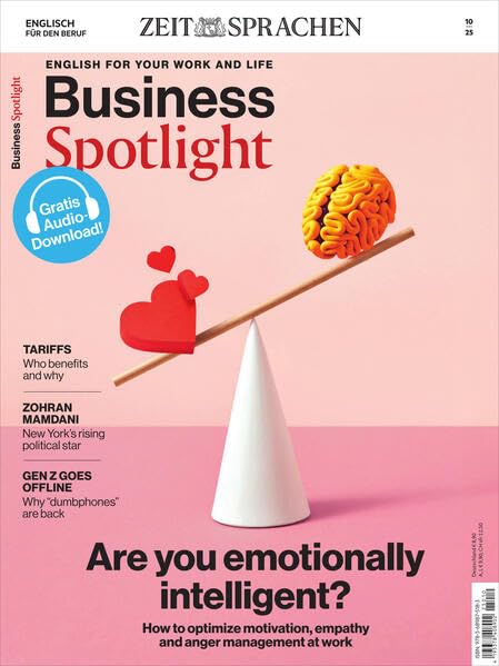 Business Spotlight Magazin 10/25: Are you emotionally intelligent? - How to optimize motivation, empathy and anger management at work Business, Finance & Career