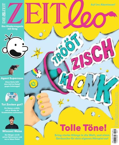 ZEIT LEO 1/26: Tolle Töne! Bring starke Klänge in die Welt und nimm Geräusche für dein eigenes Hörspiel auf. Non-fiction