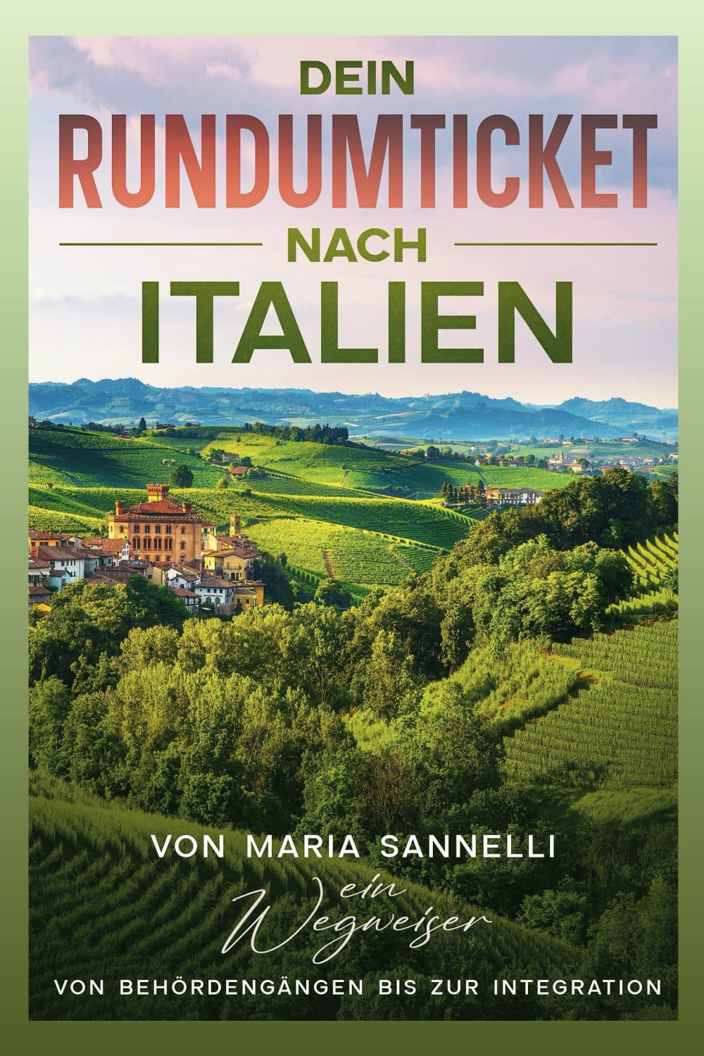 Dein Rundumticket nach Italien: Ein Wegweiser von Behördengängen bis zur Integration Leisure, Home & Garden