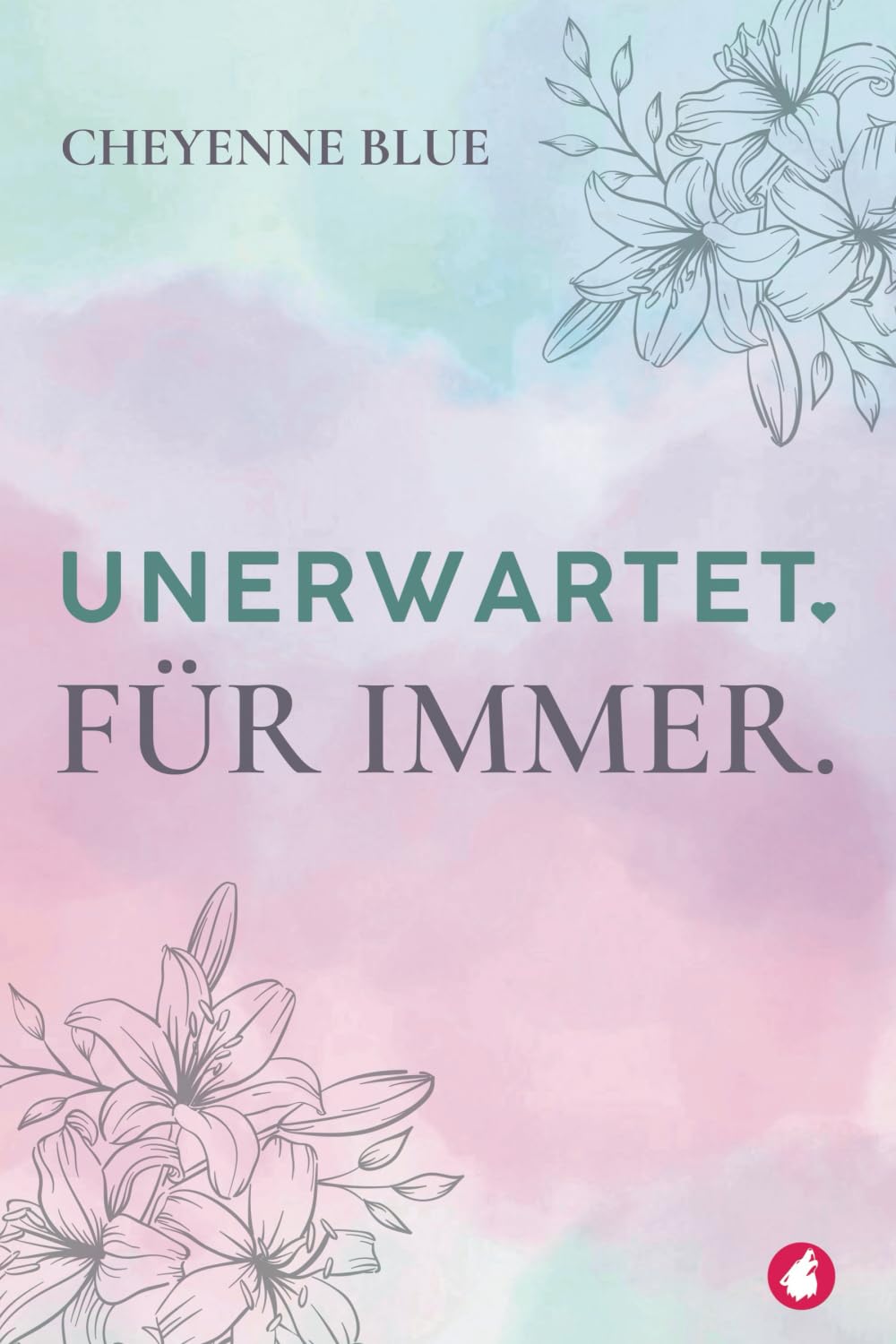 Unerwartet. Für immer Contemporary literature