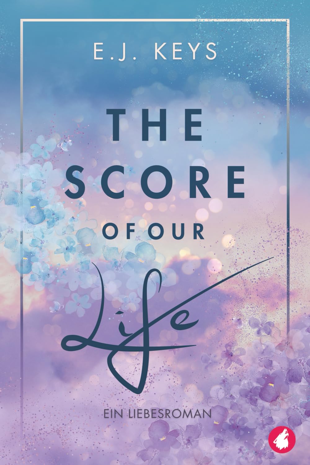 The Score of Our Life: ein Liebesroman Contemporary literature