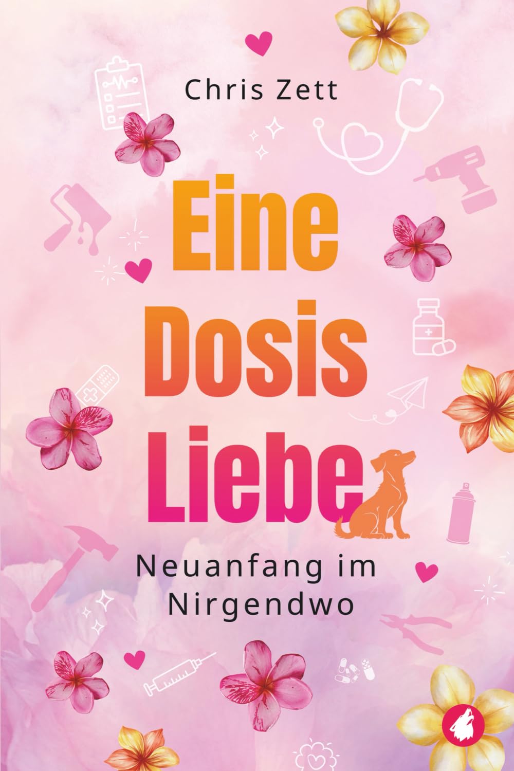 Eine Dosis Liebe: Neuanfang im Nirgendwo Contemporary literature