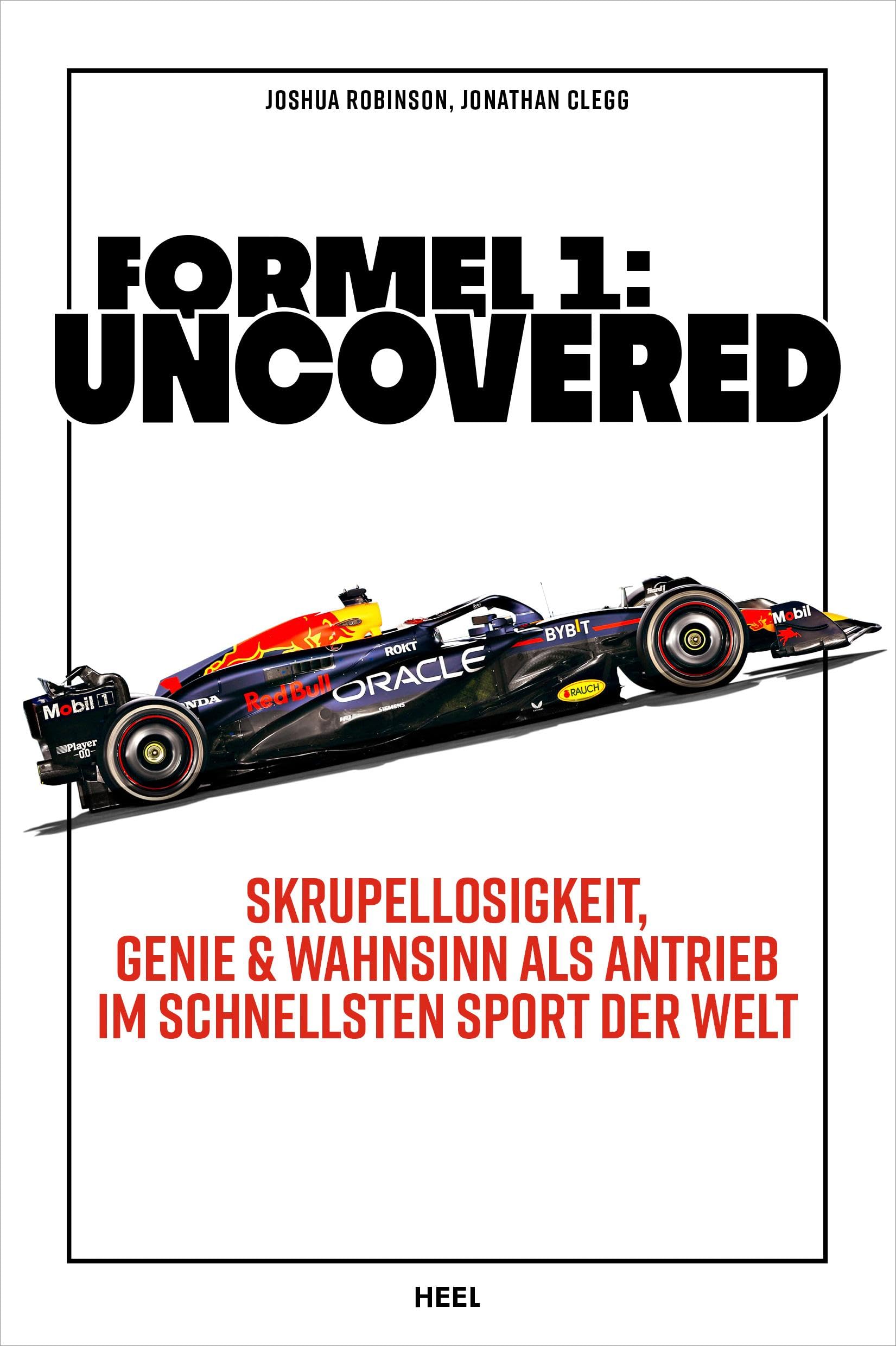 Formel 1: Uncovered: Skrupellosigkeit, Genie & Wahnsinn als Antrieb im schnellsten Sport der Welt Leisure & Fun