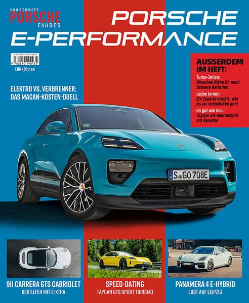 Porschefahrer Sonderheft: Porsche E-Performance: Alle E-Porsche im Überblick und viele weitere Themen Leisure, Home & Garden
